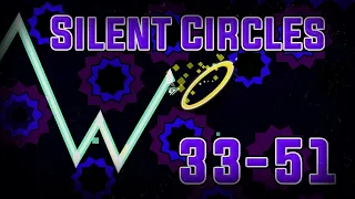 (UNNERFED) Silent Circles 33-51%