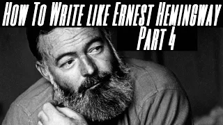 How To Write Like Hemingway | Part 4 - The Iceberg Theory