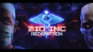 СМЕРТЬ ПРИШЛА! Bio Inc. Redemption #2