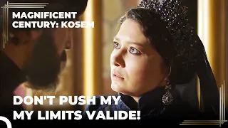 Are You Challenging Me, Kosem Sultana? | Magnificent Century: Kosem