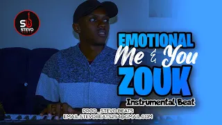 African Emotional Zouk Kizomba instru [Me & You] Beat | Prod Stevo