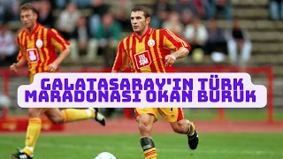 Galatasaray'ın Türk Maradonası Okan Buruk'un hayat hikayesi