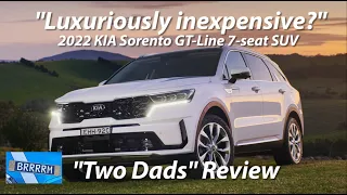 2022 KIA Sorento GT Line 7-seat SUV - "Luxuriously Inexpensive?" | "Two Dads" Review | BRRRRM Oz