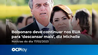 Bolsonaro deve continuar nos EUA para ‘descansar mais’, diz Michelle