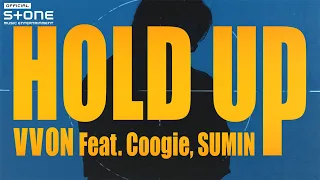 VVON (본) - Hold Up (Feat. 쿠기 (Coogie), SUMIN) MV