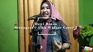 Dewi Riana - Strongest ( Alan Walker Cover )