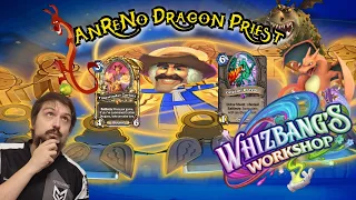 AnRaNo Dragon Priest - Whizbang’s Workshop / HEARTHSTONE DECK TEST [CZ/SK]