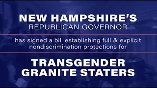 How New Hampshire Passed Transgender Nondiscrimination Protections