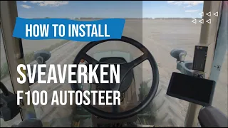 Quick Set Up of Sveaverken F100 Auto Steer