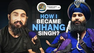How I Became Nihang Singh and Exploring Sikhism? | Gajj Singh | Podcast With Simranjit