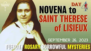 Novena to St. Therese of Lisieux Day 4 Tuesday Rosary ᐧ Sorrowful Mysteries of Rosary 💙 September 26