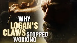 Why Logan’s claws stopped working