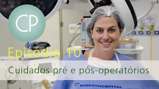 Cirurgia plástica - cuidados pré e pós-operatórios