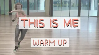 This is me, The Greatest Showman Soundtrack | Warmup | Zumba choreography