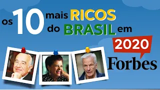 As 10 PESSOAS mais RICAS do BRASIL em 2020 (Forbes)