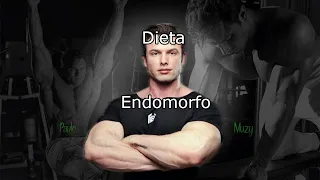 Dieta para endomorfo!