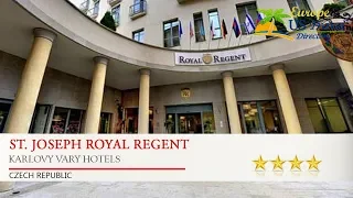 St. Joseph Royal Regent - Karlovy Vary Hotels, Czech Republic