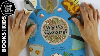 WHAT’S COOKING? A fun book about Food.