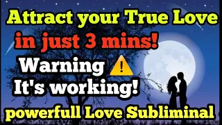 Warning ⚠️ It works! Listen this and imagine your love!❤ Magic in 3 minutes 😱
