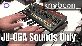 Knobcon 2019: Roland JU06 Sounds Only Demo