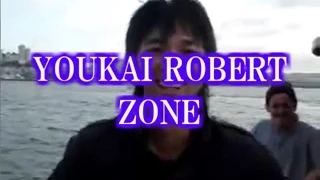 YOUKAI ROBERT ZONE