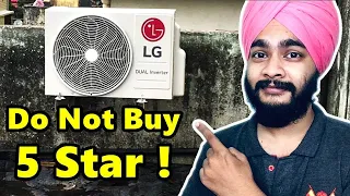 3 Start inverter AC is better than 5 Star AC - Proved !!