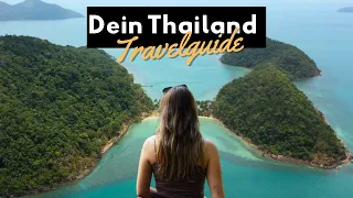 Dein Thailand Urlaub in 2023 - Alles Rund um Reiseroute, Reisezeiten, Visum und Inselhopping