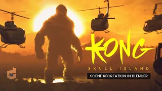 Kong - Skull Island | Iconic Movie Scene Recreation in Blender | DPKV