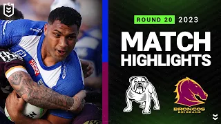 NRL 2023 | Canterbury-Bankstown Bulldogs v Brisbane Broncos | Match Highlights