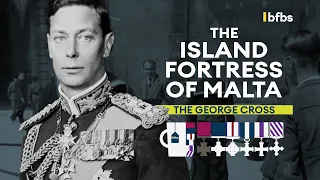 Why Was Malta Awarded the George Cross? | TEA & MEDALS