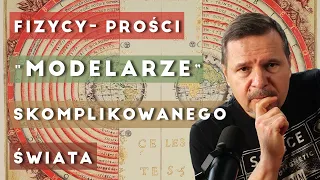 Język fizyki - jak najprościej i  najskuteczniej opisywać rzeczywistość