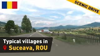 🔴 Romania • Typical Villages in Suceava 🇷🇴【1080p HD】• Driving in Suceava • Dorna Candrenilor