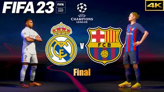 FIFA 23 | REAL MADRID vs. BARCELONA | Ft. Mbappe, Haaland | UCL Final | El Clásico | PS5 4K