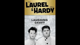 Laurel & Hardy - Laughing Gravy - 1931