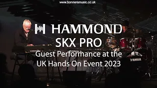 Hammond SKX and Sk Pro Organ Live On Stage Jam Session 2 UK May 2023