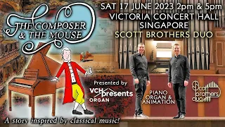 "THE COMPOSER AND THE MOUSE" CONCERT - VICTORIA CONCERT HALL, SINGAPORE (PIANO, ORGAN & ANIMATION)