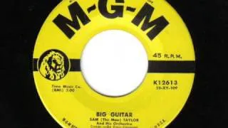 Sam (The Man) Taylor - Big Guitar