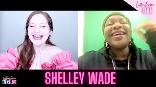 Lillee Jean TALKS! Live - Shelley Wade | Radio Host, New York TV Personality, Actress | Ep: 3.9