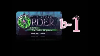 The Secret Order 8: Return to The Buried Kingdom (CE) - Bonus Ep1 - w/Wardfire