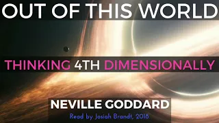 Neville Goddard: Thinking Fourth Dimensionally [Book Excerpt]
