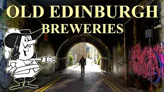 The Breweries of Old Edinburgh