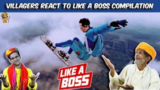 Villagers React To Like A Boss Compilation ! Tribal People React To Like A Boss Compilation