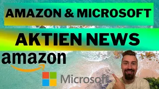 Amazon,Microsoft Aktie NEWS!Aktuelle Analyse und Prognose für 2023! Aktien 2023!Aktien jetzt kaufen?