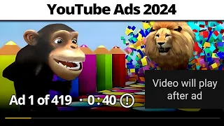 YouTube Ads in 2024 be like