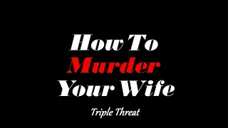 Neal Hefti ~ How To Murder Your Wife (Triple Threat)