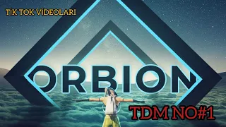 ORBİON EN İYİ ANLAR|TİK TOK VİDEOLARI #01 (TDM NO#1🥵)