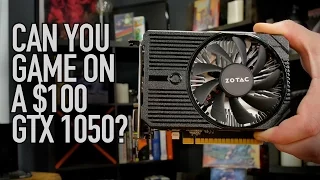 Can You Game On A $100 Zotac GTX 1050?