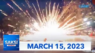 Saksi Express: March 15, 2023 [HD]