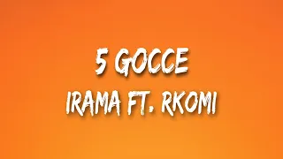 Irama – 5 Gocce (Lyrics) feat. Rkomi