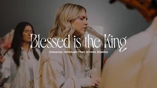 Cross Point Music | Blessed Is The King (Hosanna, Hallelujah) feat. Kirsten Strahley